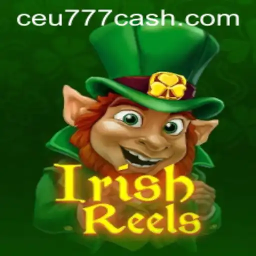 Descubra as Emoções de 'IrishReels' no CEU777.COM