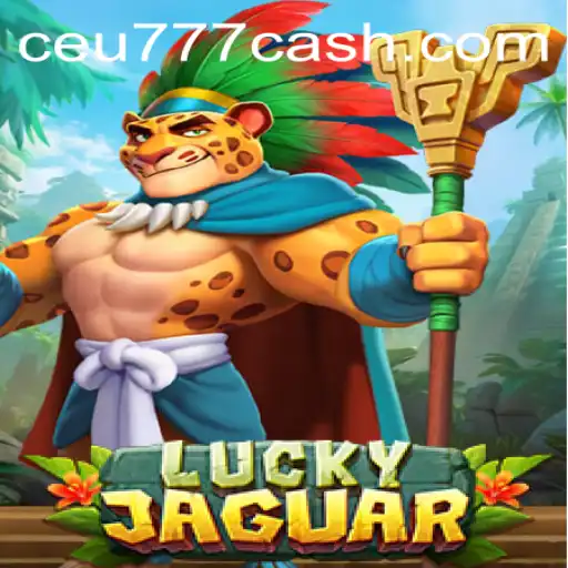 Descubra o Fascinante Mundo de LuckyJaguar em CEU777.COM