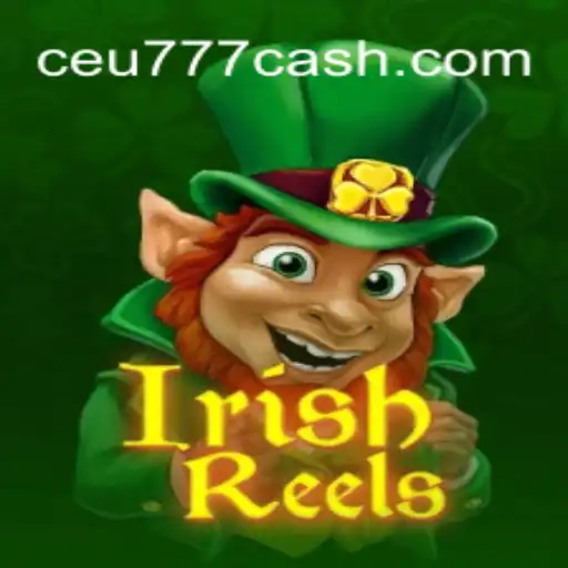 Descubra as Emoções de 'IrishReels' no CEU777.COM
