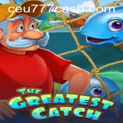 TheGreatestCatch: Explorando o Fenômeno do Jogo Online CEU777.COM